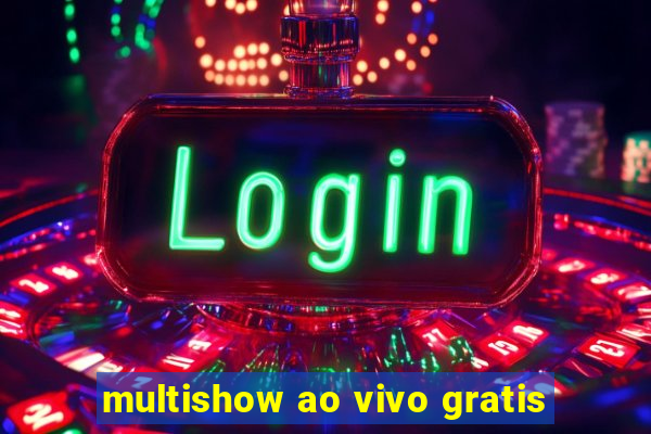 multishow ao vivo gratis